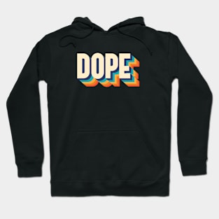 DOPE Hoodie